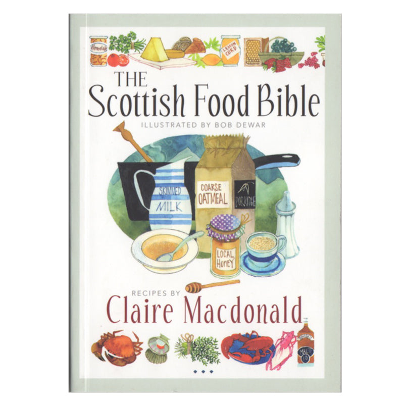 The Scottish Food Bible