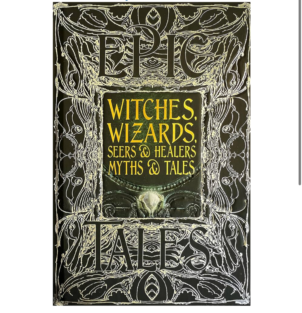 Witches, Wizards, Seers & Healers Myths & Tales